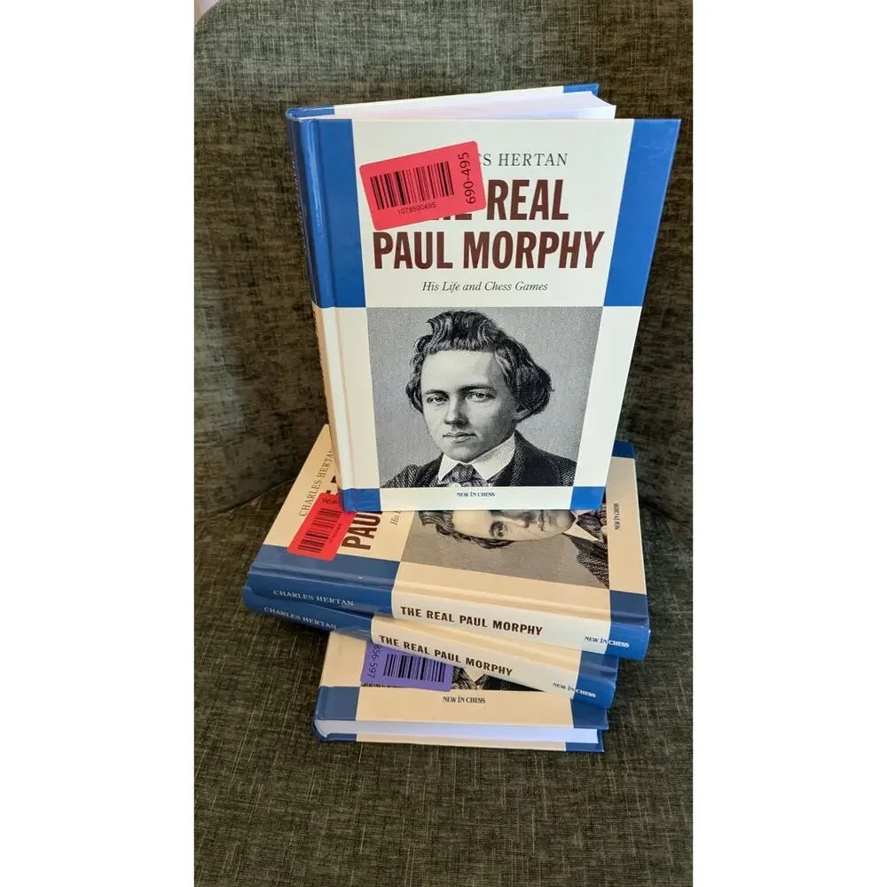 Real Paul Morphy: His Life and Chess Games by Charles Hertan (Author)